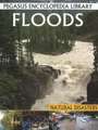 Floods: Pegasus Encyclopedia Library