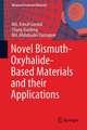 Novel Bismuth-Oxyhalide-Based Materials and their Applications