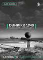 Dunkirk 1940 Through a German Lens