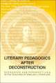 Literary Pedagogies After Deconstruction