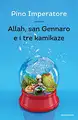 Allah, san Gennaro e i tre kamikaze