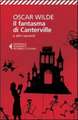 Il fantasma di Canterville e altri racconti