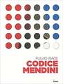 Codice Mendini. Le regole per progettare