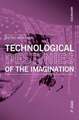 Technological Destinies of the Imagination