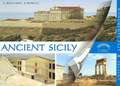 Ancient Sicily: Monuments Past and Present