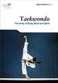 Taekwondo: The Unity of Body, Mind and Spirit