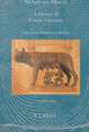 A History of Roman Literature (2 vols.): From Livius Andronicus to Boethius with special regard to its influence on world literature