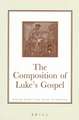 The Composition of Luke's Gospel: Selected Studies from <i>Novum Testamentum</i>