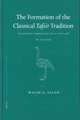 The Formation of the Classical Tafsīr Tradition: The Qurʾān Commentary of al-Thaʿlabī (d. 427/1035)