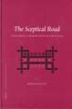 The Sceptical Road