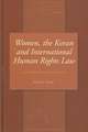 Women, the Koran and International Human Rights Law: The Experience of Pakistan