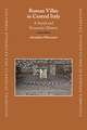 Roman Villas in Central Italy: A Social and Economic History