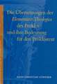 Die Übersetzungen der <i>Elementatio Theologica</i> des Proklos und Ihre Bedeutung für den Proklostext