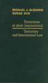 Terrorism and International Law / Terrorisme et droit international 2006