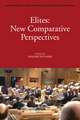 Elites: New Comparative Perspectives