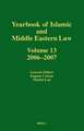 Yearbook of Islamic and Middle Eastern Law, Volume 13 (2006-2007)