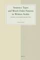 Sentence Types and Word-Order Patterns in Written Arabic: Medieval and Modern Perspectives