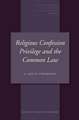 Religious Confession Privilege and the Common Law