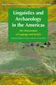 Linguistics and Archaeology in the Americas: The Historization of Language and Society