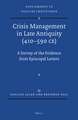 Crisis Management in Late Antiquity (410-590 CE): A Survey of the Evidence from Episcopal Letters