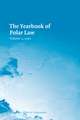 The Yearbook of Polar Law Volume 2, 2010