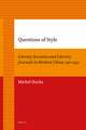 Questions of Style: Literary Societies and Literary Journals in Modern China, 1911-1937