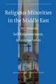 Religious Minorities in the Middle East: Domination, Self-Empowerment, Accommodation