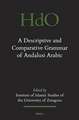 A Descriptive and Comparative Grammar of Andalusi Arabic