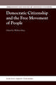 Democratic Citizenship and the Free Movement of People