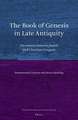 The Book of Genesis in Late Antiquity: Encounters between Jewish and Christian Exegesis