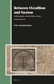 Between Occultism and Nazism: Anthroposophy and the Politics of Race in the Fascist Era