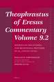 Theophrastus of Eresus, Commentary Volume 9.2: Sources on Discoveries and Beginnings, Proverbs et al. (Texts 727-741)