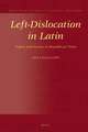 Left-Dislocation in Latin: Topics and Syntax in Republican Texts