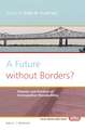 A Future without Borders? Theories and practices of cosmopolitan peacebuilding