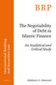 The Negotiability of Debt in Islamic Finance: An Analytical and Critical Study