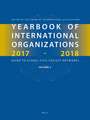 Yearbook of International Organizations 2017-2018, Volume 2: Geographical Index - A Country Directory of Secretariats and Memberships