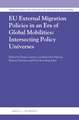 EU External Migration Policies in an Era of Global Mobilities: Intersecting Policy Universes