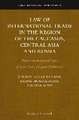 Law of International Trade in the Region of the Caucasus, Central Asia and Russia: Public International Law, Private Law, Dispute Settlement