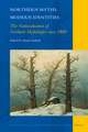 Northern Myths, Modern Identities: The Nationalisation of Northern Mythologies Since 1800