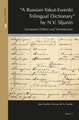 "A Russian-Yakut-Ewenki Trilingual Dictionary" by N.V. Sljunin: Annotated Edition and Introduction