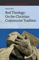 Red Theology: On the Christian Communist Tradition