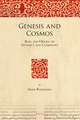 Genesis and Cosmos: Basil and Origen on Genesis 1 and Cosmology