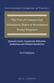 The Use of Commercial Arbitration Rules in Investment Treaty Disputes: Domestic Courts, Commercial Arbitration Institutions and Tribunal Jurisdiction