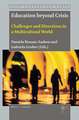 Education beyond Crisis: Challenges and Directions in a Multicultural World