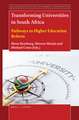 Transforming Universities in South Africa: Pathways to Higher Education Reform