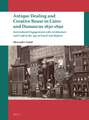 Antique Dealing and Creative Reuse in Cairo and Damascus 1850-1890: Intercultural Engagements with Architecture and Craft in the Age of Travel and Reform