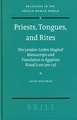 Priests, Tongues, and Rites: The London-Leiden Magical Manuscripts and Translation in Egyptian Ritual (100-300 CE)