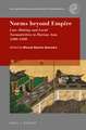 Norms beyond Empire: Law-Making and Local Normativities in Iberian Asia, 1500-1800