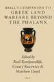 Brill's Companion to Greek Land Warfare Beyond the Phalanx