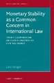 Monetary Stability as a Common Concern in International Law: Policy Cooperation and Coordination of Central Banks